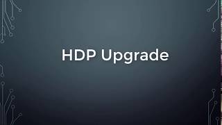 Upgrading Cluster to Hortonworks Data Platform 300 [upl. by Onaicul]