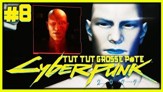 TUT TUT GROSSE PTE  ♦ CYBERPUNK 2077 8 [upl. by Server]