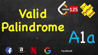 Valid Palindrome  LeetCode 125  C Java Python [upl. by Tabshey489]