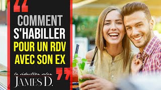 Comment SHABILLER POUR UN RDV AVEC SON EX quand on souhaite lela récupérer [upl. by Yerffoj]