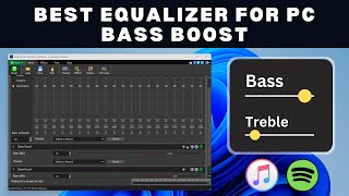 Best Equalizer App For PC  Bass BOOST your Audio [upl. by Berey304]