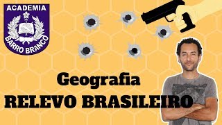 Geografia para o Barro Branco Relevo Brasileiro  Clima  Resolução de questões VUNESP [upl. by Elboa]