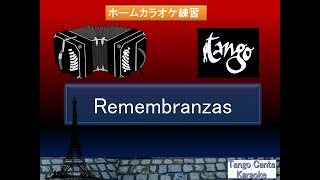 ホームカラオケ練習 Remembranzas 2karaoke [upl. by Seaman]