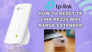 Quick guide to reset the TP Link RE220 Wifi range extender  How to reset the tp link re220 [upl. by Ydasahc]