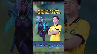 MODE VALENTINA GOAT GILAK SANZ mobilelegends shorts trending [upl. by Emmons]