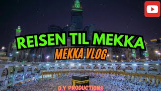 Reisen til Mekka🕋🇸🇦  Utforskning av den helligste byen [upl. by Susej]