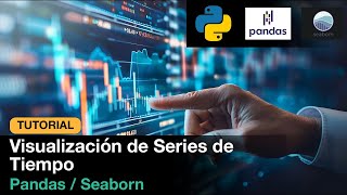 Tutorial visualización de SERIES DE TIEMPO en Python [upl. by Auhesoj]