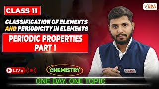 Periodic Properties Classification and periodicity of elements Class 11ChemistryOneDay One Topic [upl. by Sillad]