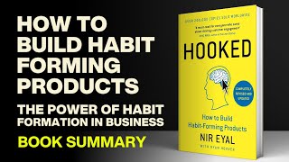 The Power of Habit Formation in Business  Hooked How to Build HabitForming Products [upl. by Nuahsel]