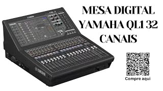 Mesa Digital Yamaha QL1  32 canais [upl. by Onailil]