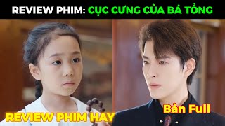 CỤC CƯNG CỦA BÁ TỔNG  Cục cưng dẫn theo mẹ đi tìm ông bố tổng tài giàu có của mình và cái kết [upl. by Beret490]