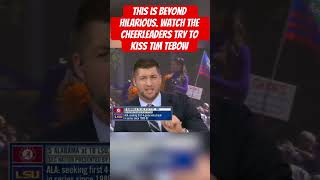 This is beyond hilarious Watch the cheerleaders try to kiss tim tebow [upl. by Leticia]