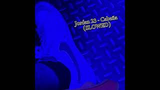 Jordan 23  Cabaña SLOWED [upl. by Sueahccaz]