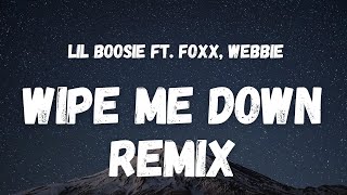 Lil Boosie ft Foxx Webbie  Wipe Me Down Remix Lyrics TikTok Song  cuz Im on wipe me down [upl. by Aholla]