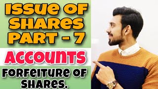 Issue of shares  Part 7  Forfeiture of shares  Class 12 [upl. by Pappas239]