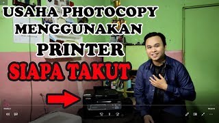 USAHA Photocopy menggunakan Printer Epson L565 [upl. by Demb415]