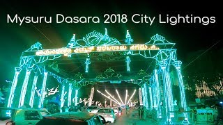 Mysore Dasara City Lighting  Mysore Dasara 2018 [upl. by Akeryt]