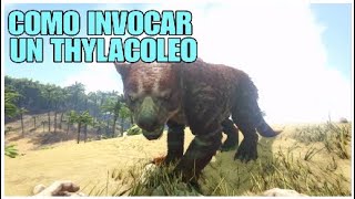 COMO INVOCAR UN THYLACOLEO EN ARK COMO SPAWNEAR THYLACOLEO EN ARK COMANDO SPAWN DE THYLACOLEO ARK [upl. by Sukramal]