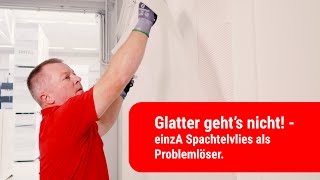 Glatter geht’s nicht  Mit einzA Spachtelvlies als Problemlöser effizient zur glatten Wand [upl. by Leumek]