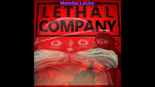 Mamba Locks Funny Moments Ep2 Lethal Company [upl. by Euqinwahs960]