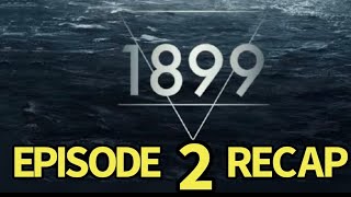 1899 Season 1 Episode 2 The Boy Recap [upl. by Funk]