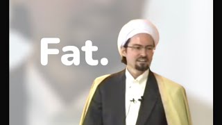 Why Are You So Fat  Shaykh Hamza Yusuf [upl. by Janey]