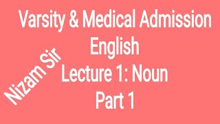 Noun Admission English  Lecture 1 [upl. by Qahsi]