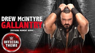 Drew McIntyre  Gallantry Defining Moment Remix [upl. by Heilman]