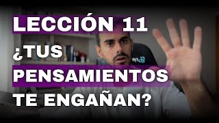 Un Curso de Milagros Lección 11 El Mundo Refleja Tus Pensamientos [upl. by Aekal622]