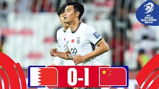 Zhang Yuning with the late winner  Bahrain  China PR  Highlights AsianQualifiers  Road To 26 [upl. by Rayner787]