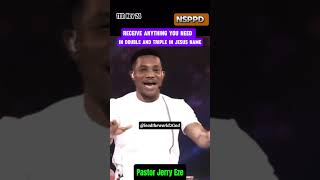 Receive Everything you need in double and triple Pastor Jerry Eze yt shorts [upl. by Gabrielson876]