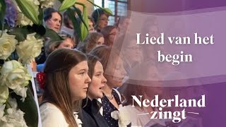 Nederland Zingt Lied van het begin [upl. by Wynnie668]