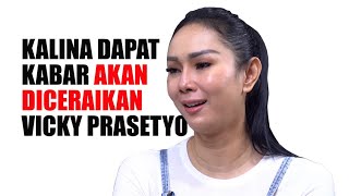 Kalina Ocktaranny Mau Diceraikan Vicky Prasetyo  Vicky Nyesal Nikah dengan Kalina [upl. by Inavoig146]