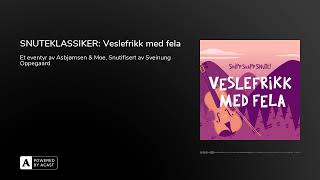 SNUTEKLASSIKER Veslefrikk med fela [upl. by Nalyorf]