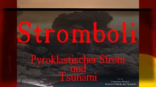 Stromboli  Eruption und Tsunami [upl. by Audri471]