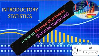 Binomial Coefficient Binomial Distribution  Chapter 14 [upl. by Perry]