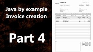 Invoice creation part 4 Java by Example [upl. by Pavia]