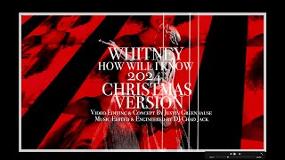 Whitney Houston How Will I Know 2024 AIWFCIY CHRISTMAS VERSION NEW VIDEO [upl. by Asilegna967]