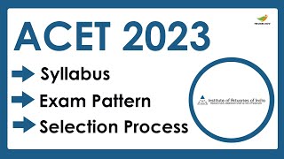 ACET Test Syllabus 2023  Exam Pattern for ACET Entrance Exam 2023 [upl. by Maridel792]