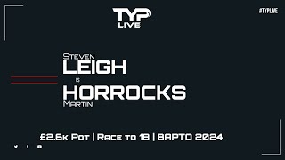 Steven Leigh v Martin Horrocks  £26k Pot Money Match  BAPTO 2024 [upl. by Rodoeht]