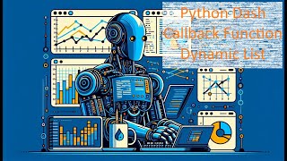 Python Dash Plotly  Callback Function  Dynamic List [upl. by Yuma]