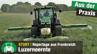 Luzerneernte in Frankreich  Krone Futtererntetechnik  Landwirtschaft  BiG X  EasyCut  Traktoren [upl. by Aekan168]