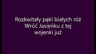 Rozkwitały pąki białych róż tekst [upl. by Knah]