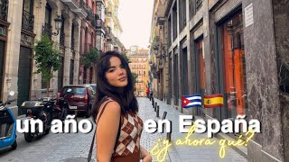 MI VIDA DESPUÉS DE UN AÑO VIVIENDO EN ESPAÑA 🇪🇸  todo lo que he cambiado 💔🇨🇺 [upl. by Ahtibat]