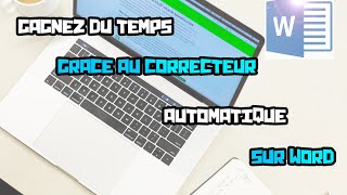 Comment personnaliser les corrections automatiques sur Word [upl. by Nire83]