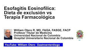 Esofagitis Eosinofílica Dieta de exclusión vs Terapia Farmacológica [upl. by Lyrehc]