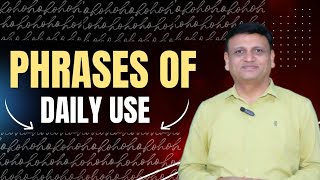 Phrases Of Daily Use  English By Wadhwa Sir [upl. by Neelhsa]