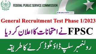 FPSC Roll No Slips Download 2023  General Recruitment FPSC  FPSC Admission Certificate 2023 [upl. by Bigelow]