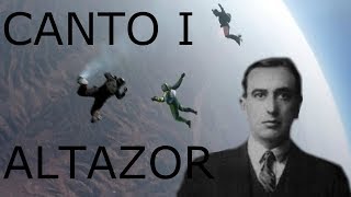 CANTO 1 ALTAZOR Vicente Huidobro Patrocinado en Patreon [upl. by Shelly]