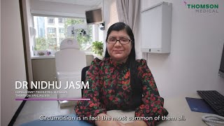 Circumcision  Dr Nidhu Jasm Paediatric Surgeon Thomson Specialists [upl. by Anelagna]